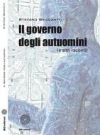 Ebook Il governo degli autuomini di Stefano Briccanti edito da SBC Edizioni