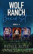 Ebook Wolf Ranch Boxed Set - Books 4 - 6 di Vanessa Vale, Renee Rose edito da Vanessa Vale