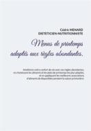 Ebook Menus de printemps adaptés aux règles abondantes di Cédric Menard edito da Books on Demand