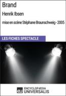 Ebook Brand (Henrik Ibsen - mise en scène Stéphane Braunschweig - 2005)