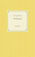 Ebook Die Marquise di George Sand edito da Books on Demand
