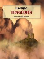 Ebook Tragédies di Eschyle edito da E-BOOKARAMA