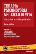 Ebook Terapia psicomotoria nel ciclo di vita di AA. VV. edito da Franco Angeli Edizioni