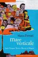 Ebook Mare verticale di Marco Ferrari edito da Editori Laterza