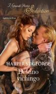 Ebook Destino vichingo di Harper St. George edito da HarperCollins Italia