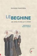 Ebook Le beghine di Silvana Panciera edito da Gabrielli Editori