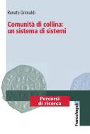 Ebook Comunità di collina: un sistema di sistemi di Renato Grimaldi edito da Franco Angeli Edizioni