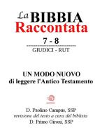 Ebook La Bibbia Raccontata - Giudici - Rut di Paolino Campus edito da Paolino Campus