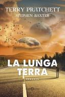 Ebook La lunga terra di Stephen M. Baxter, Terry Pratchett edito da Salani Editore