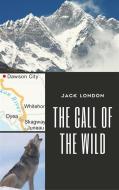 Ebook The Call of the Wild di Jack London edito da Enhanced Media Publishing