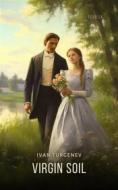Ebook Virgin Soil di Ivan Turgenev edito da Interactive Media