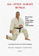 Ebook All-Style Karate Bunkai 2 di Walter Baier, Wolfgang Goci, Alexander Pachler edito da Books on Demand