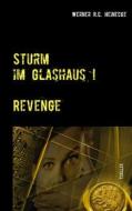 Ebook Sturm im Glashaus di Werner R.C. Heinecke edito da Books on Demand