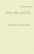 Ebook Vom Sie zum Du di Christiane Stumpf edito da Books on Demand