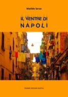 Ebook Il ventre di Napoli di Matilde Serao edito da Tiemme Edizioni Digitali