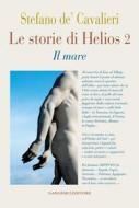 Ebook Le storie di Helios 2 di AA. VV. edito da Gangemi Editore