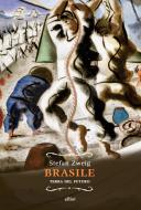 Ebook Brasile di Stefan Zweig edito da Elliot