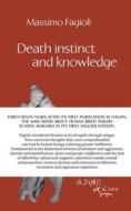 Ebook Death instinct and knowledge di Massimo Fagioli edito da L'Asino d'oro