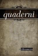 Ebook Quaderni 3, 2014 di Adalberto Coltelluccio, Rita Fulco, Pietro Lembo, Leonardo Mattana edito da Inschibboleth Edizioni