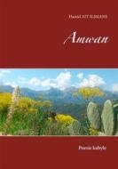 Ebook Amwan di Hamid Ait Slimane edito da Books on Demand