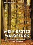 Ebook Mein erstes Waldstück di Peter Wohlleben edito da Verlag Eugen Ulmer