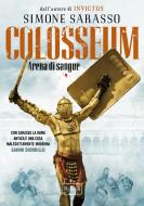 Ebook Colosseum di Sarasso Simone edito da Rizzoli Max