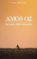 Ebook Le terre dello sciacallo di Amos Oz edito da Feltrinelli Editore