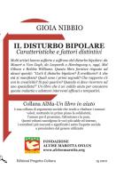 Ebook Il disturbo bipolare. Caratteristiche e fattori distintivi di Gioia Nibbio edito da Edizioni Progetto Cultura 2003
