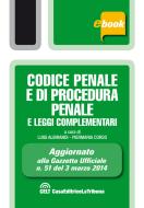 Ebook Codice penale e di procedura penale e leggi complementari di Alibrandi Luigi, Corso Piermaria edito da Casa Editrice La Tribuna
