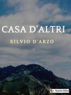 Ebook Casa d’altri di Silvio D’Arzo edito da Passerino