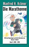 Ebook Die Marathonne di Manfred H. Krämer edito da Books on Demand