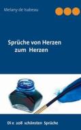 Ebook Sprüche von Herzen zum Herzen di Melany de Isabeau edito da Books on Demand