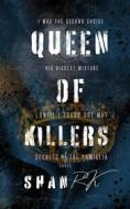 Ebook Queen Of Killers di Shan R.K edito da BookRix