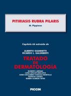 Ebook Capítulo 66 extraído de Tratado de Dermatología - PITIRIASIS RUBRA PILARIS di A.Giannetti, M. Pippione edito da Piccin Nuova Libraria Spa
