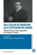 Ebook Dall'esilio in Sardegna alle istituzioni del Regno di AA. VV. edito da Franco Angeli Edizioni