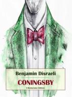 Ebook Coningsby di Benjamin Disraeli edito da E-BOOKARAMA
