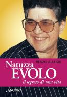 Ebook Natuzza Evolo di Allegri Renzo edito da Ancora