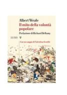 Ebook Il mito della volontà popolare di Albert Weale edito da LUISS University Press