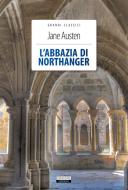 Ebook L&apos;abbazia di Northanger di Jane Austen edito da Crescere