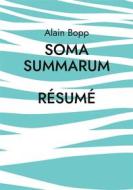 Ebook Soma Summarum Résumé di Alain Bopp edito da Books on Demand