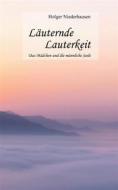 Ebook Läuternde Lauterkeit di Holger Niederhausen edito da Books on Demand