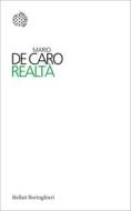 Ebook Realtà di Mario De Caro edito da Bollati Boringhieri