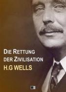 Ebook Die Rettung der Zivilisation di H.g Wells edito da FV Éditions