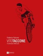 Ebook Vito Taccone di Falcone Federico edito da Radici Edizioni
