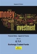 Ebook E.T.F. - Exchange Traded Funds di Degregori Partners edito da R.E.I. Editions