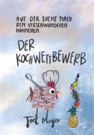 Ebook Auf der Suche nach den verschwundenen Hühnchen di Joel Meyer edito da Books on Demand