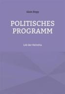 Ebook Politisches Programm di Alain Bopp edito da Books on Demand