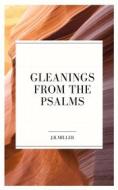 Ebook Gleanings from the Psalms di J. R. Miller edito da Darolt Books