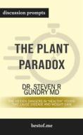 Ebook Summary: "The Plant Paradox: The Hidden Dangers in "Healthy" Foods That Cause Disease and Weight Gain" by Steven R. Gundry | Discussion Prompts di bestof.me edito da bestof.me