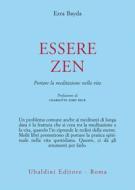 Ebook Essere zen di Ezra Bayda edito da Casa editrice Astrolabio - Ubaldini Editore